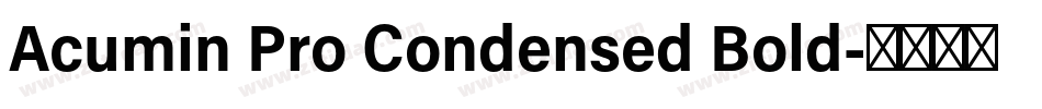 Acumin Pro Condensed Bold字体转换